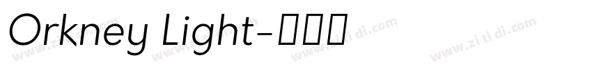 Orkney Light字体转换
